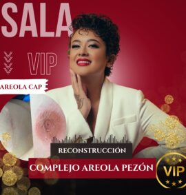 Reconstrucción de Areola - Sala VIP