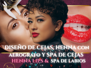Diseño De Cejas, Henna Con Aerógrafo, Spa De Cejas, Henna Lips Y Spa De Labios